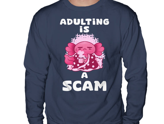 Adulting Is A Scam