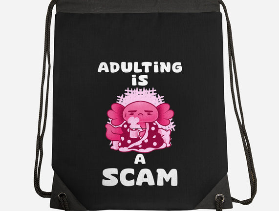 Adulting Is A Scam