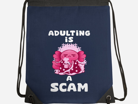 Adulting Is A Scam