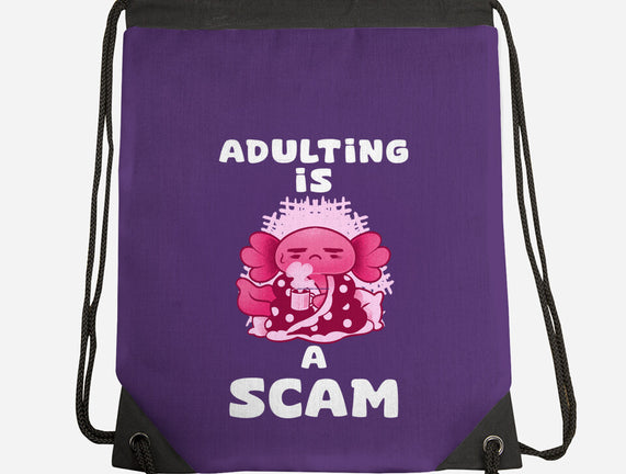 Adulting Is A Scam