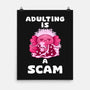 Adulting Is A Scam-None-Matte-Poster-FunkVampire