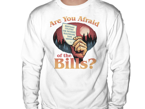 Are You Afraid Of The Bills