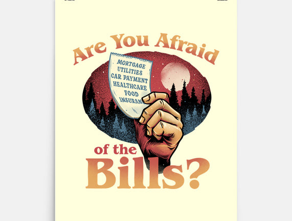 Are You Afraid Of The Bills