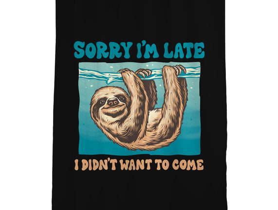 Not So Sorry Sloth