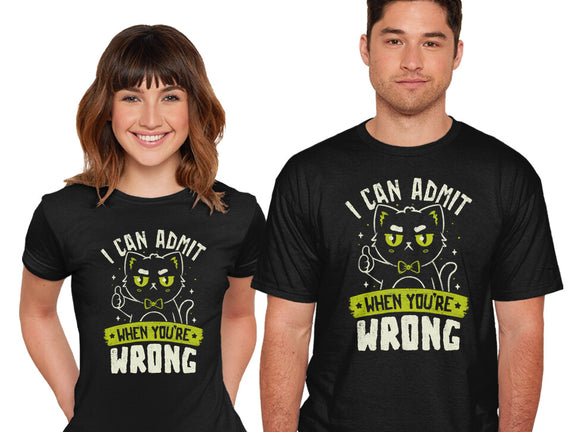 I Can Admit When You're Wrong