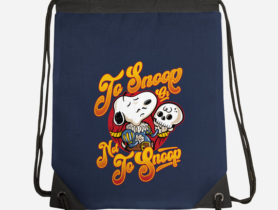To Snoop Or Not