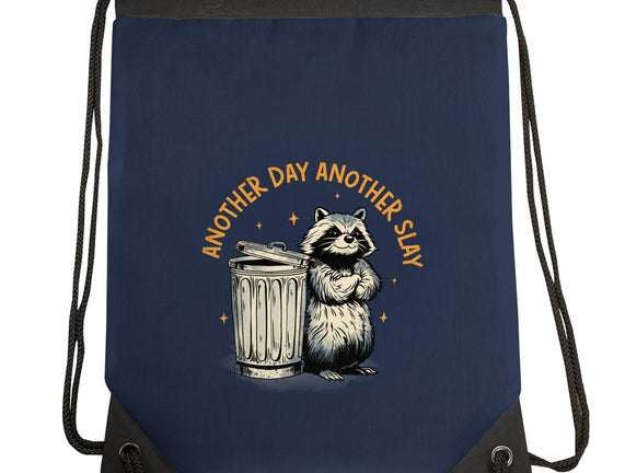 Another Day Another Slay Raccoon