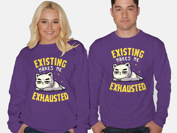Existing Makes Me Exhausted