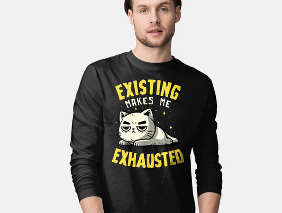 Existing Makes Me Exhausted