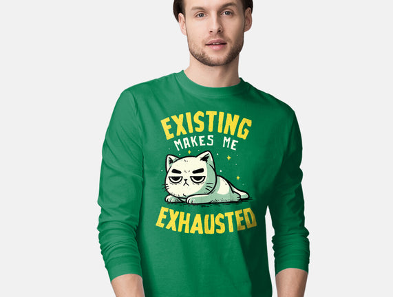 Existing Makes Me Exhausted