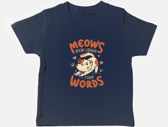 Meows Speak Louder Than Words