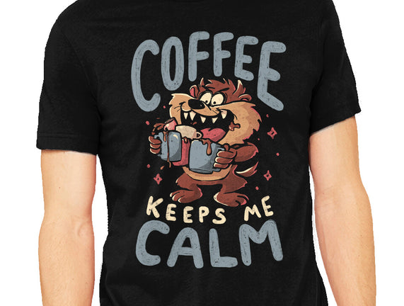 Coffee Keeps Me Calm
