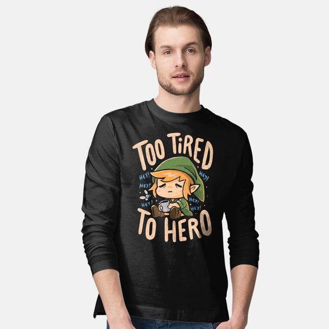 Too Tired To Hero-Mens-Long Sleeved-Tee-Arigatees