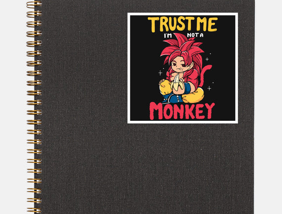 I'm Not A Monkey