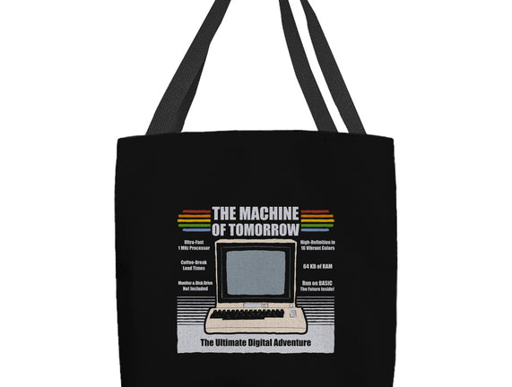 The Machine Of Tomorrow