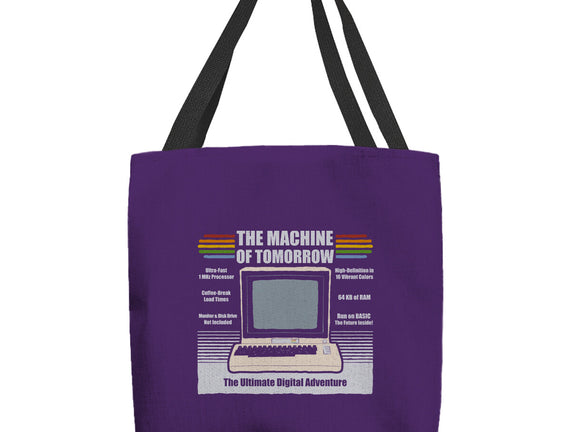 The Machine Of Tomorrow