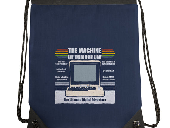 The Machine Of Tomorrow