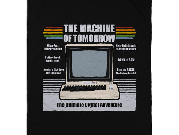 The Machine Of Tomorrow