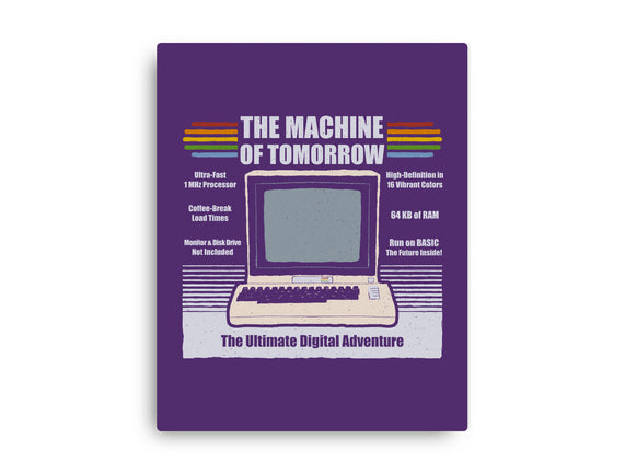 The Machine Of Tomorrow