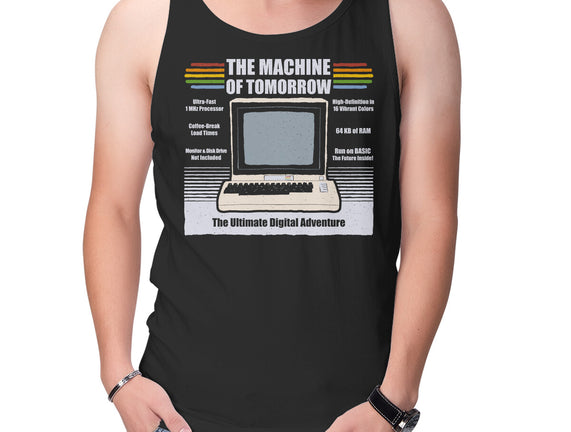 The Machine Of Tomorrow