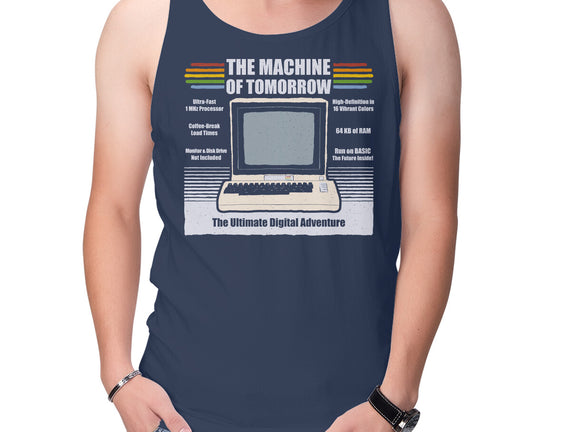 The Machine Of Tomorrow