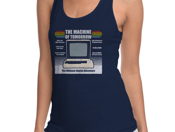 The Machine Of Tomorrow