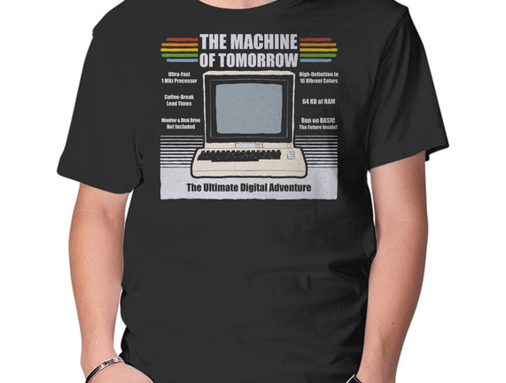 The Machine Of Tomorrow