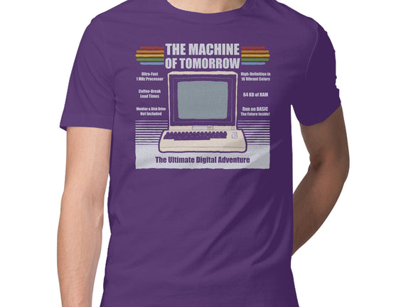 The Machine Of Tomorrow