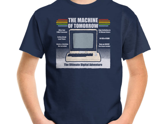 The Machine Of Tomorrow