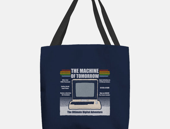 The Machine Of Tomorrow