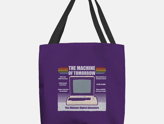 The Machine Of Tomorrow