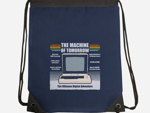 The Machine Of Tomorrow