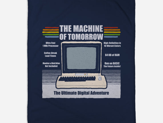 The Machine Of Tomorrow