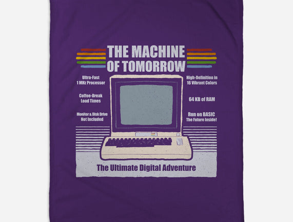 The Machine Of Tomorrow