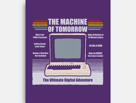 The Machine Of Tomorrow