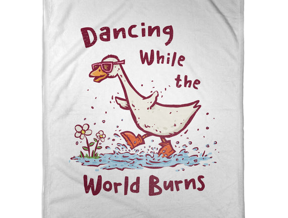 Dancing While The World Burns