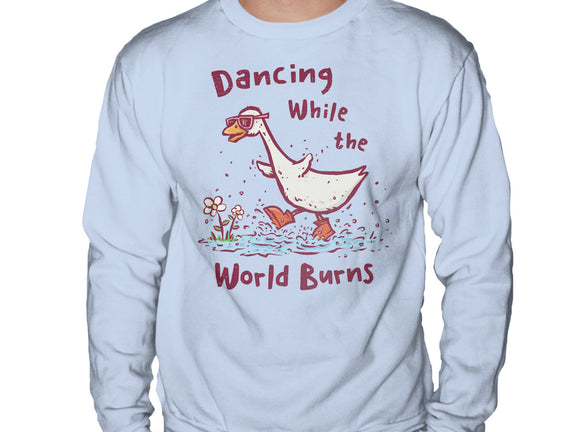 Dancing While The World Burns