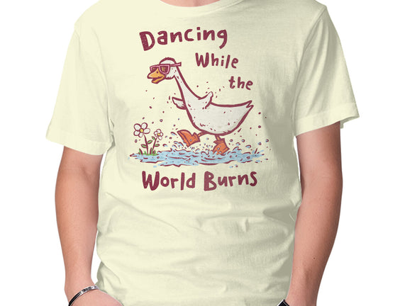 Dancing While The World Burns