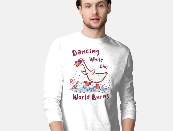 Dancing While The World Burns