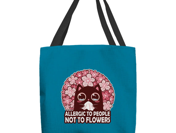 Allergic To People Not To Flowers