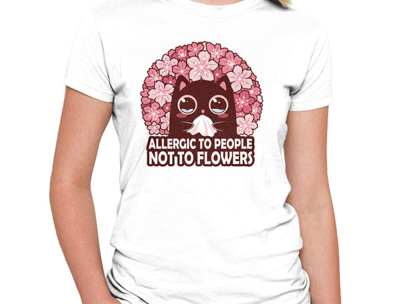 Allergic To People Not To Flowers