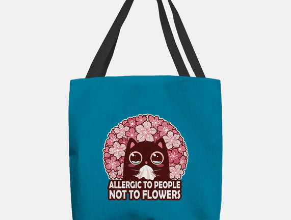 Allergic To People Not To Flowers