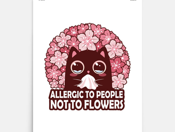 Allergic To People Not To Flowers