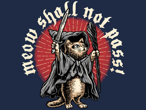 Meow Shall Not Pass
