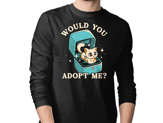 Wold You Adopt Me