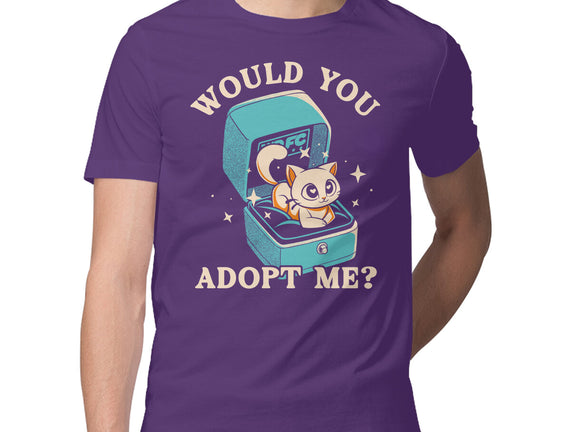 Wold You Adopt Me