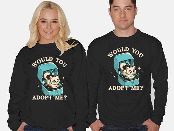 Wold You Adopt Me