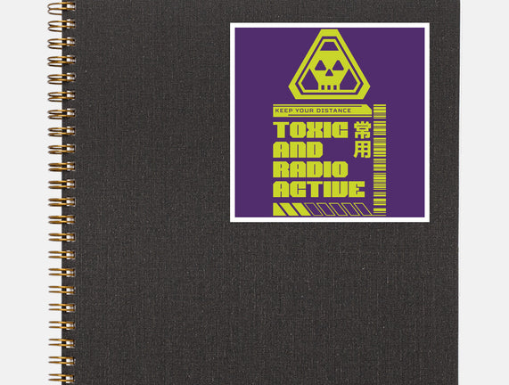 Toxic And Radioactive
