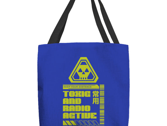 Toxic And Radioactive