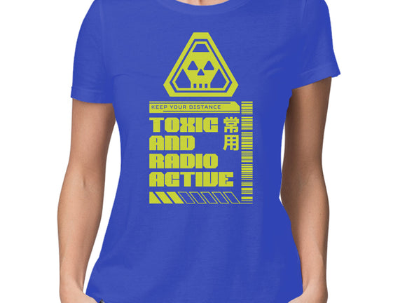 Toxic And Radioactive